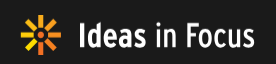 Ideas in Focus